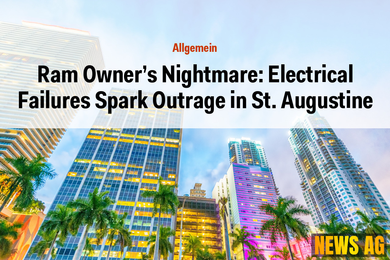 Ram Owner's Nightmare: Electrical Failures Spark Outrage in St. Augustine