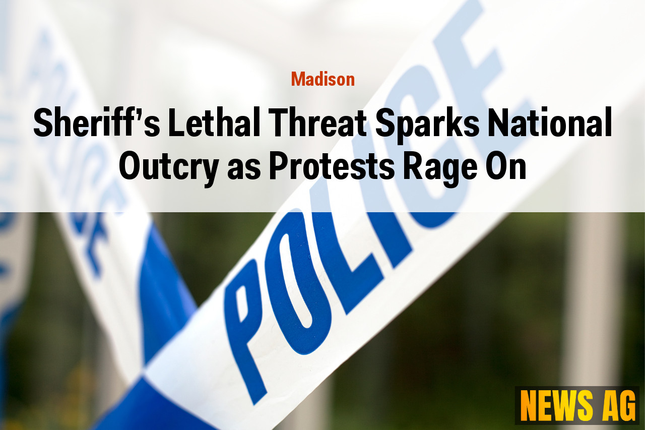 Sheriff's Lethal Threat Sparks National Outcry as Protests Rage On