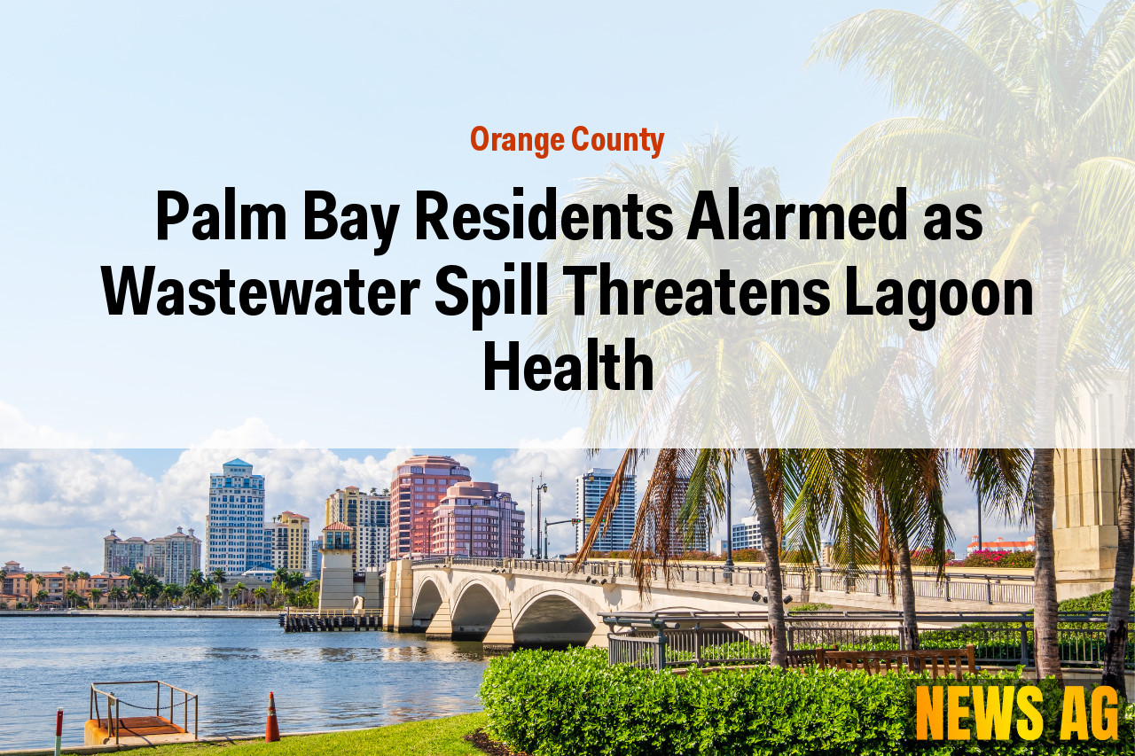 Palm Bay Residents Alarmed as Wastewater Spill Threatens Lagoon Health