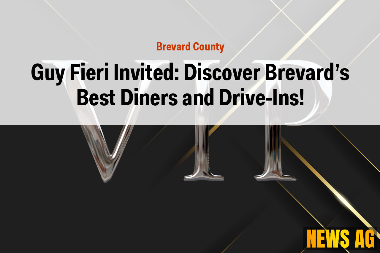 Guy Fieri Invited: Discover Brevard's Best Diners and Drive-Ins!