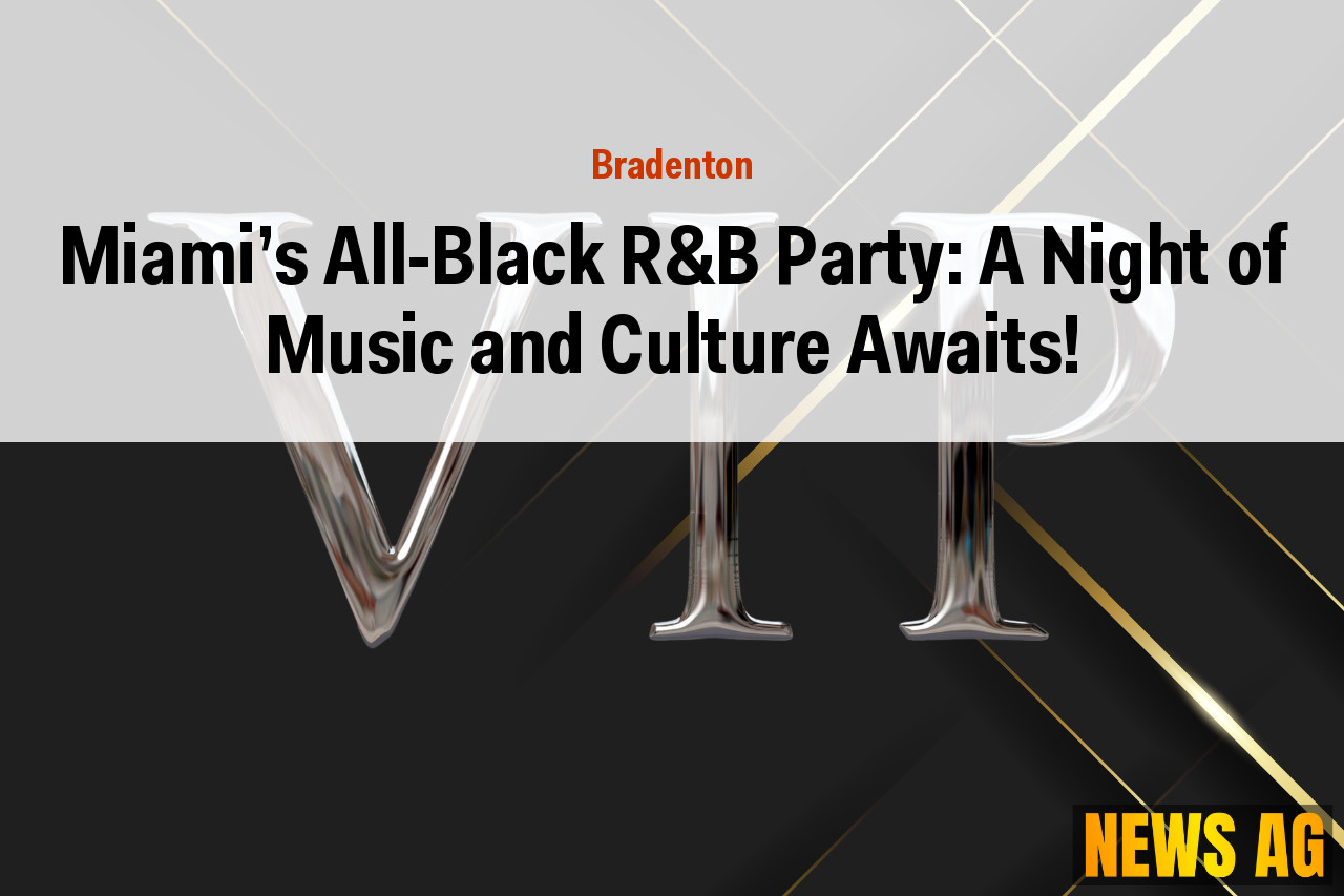 Miami's All-Black R&B Party: A Night of Music and Culture Awaits!