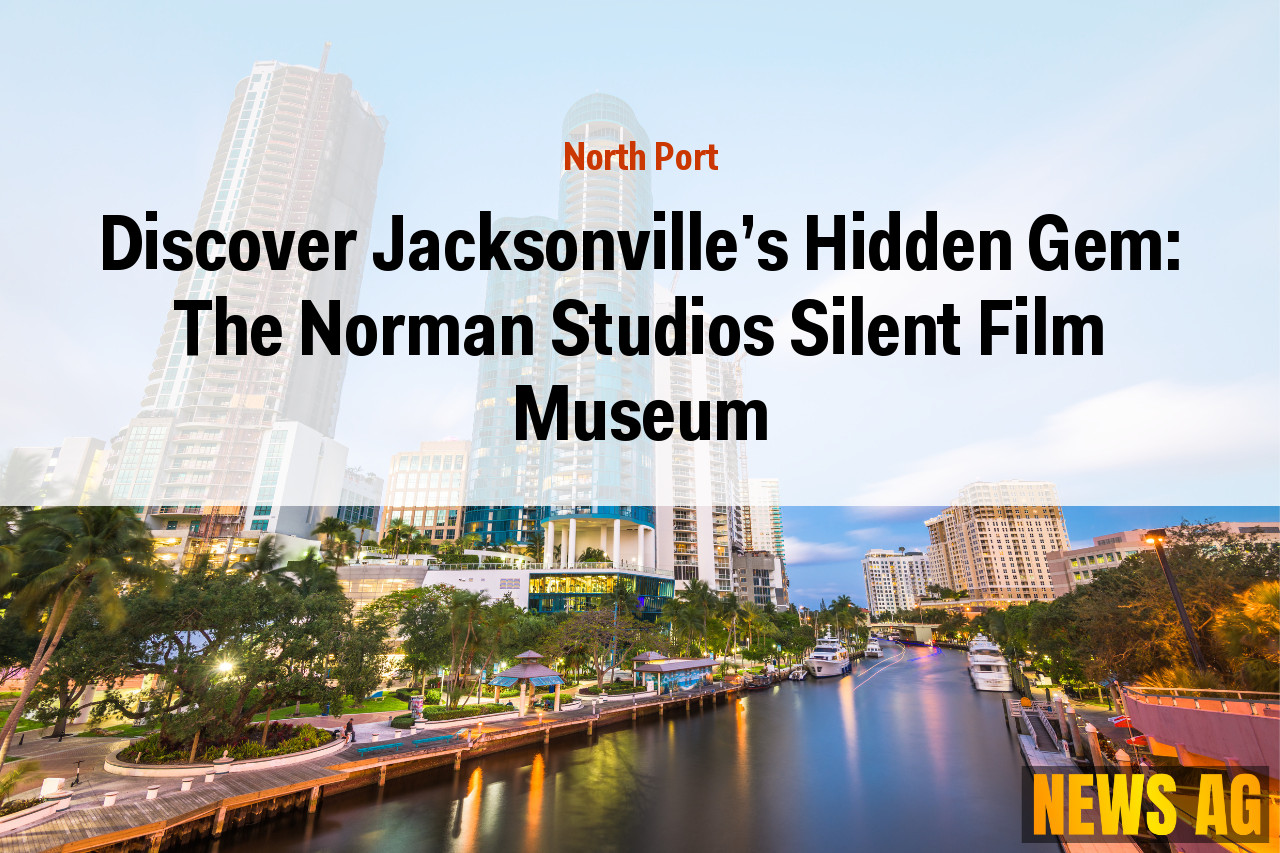 Discover Jacksonville's Hidden Gem: The Norman Studios Silent Film Museum