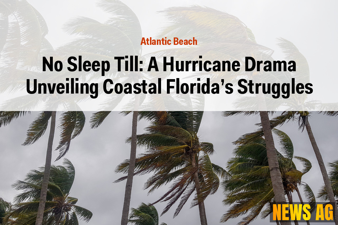 No Sleep Till: A Hurricane Drama Unveiling Coastal Florida's Struggles