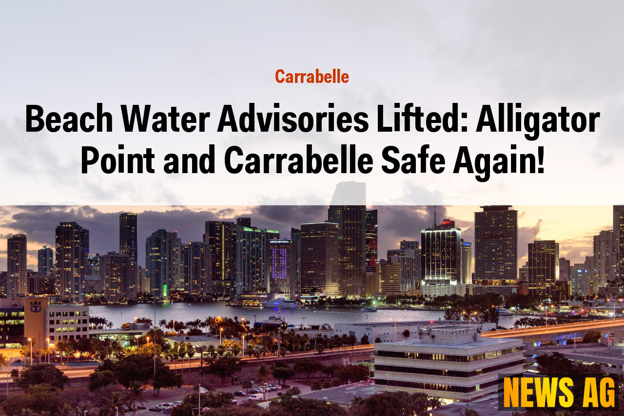 Beach Water Advisories Lifted: Alligator Point and Carrabelle Safe Again!